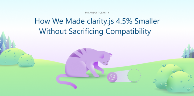 How We Made clarity.js 4.5% Smaller Without Sacrificing Compatibility