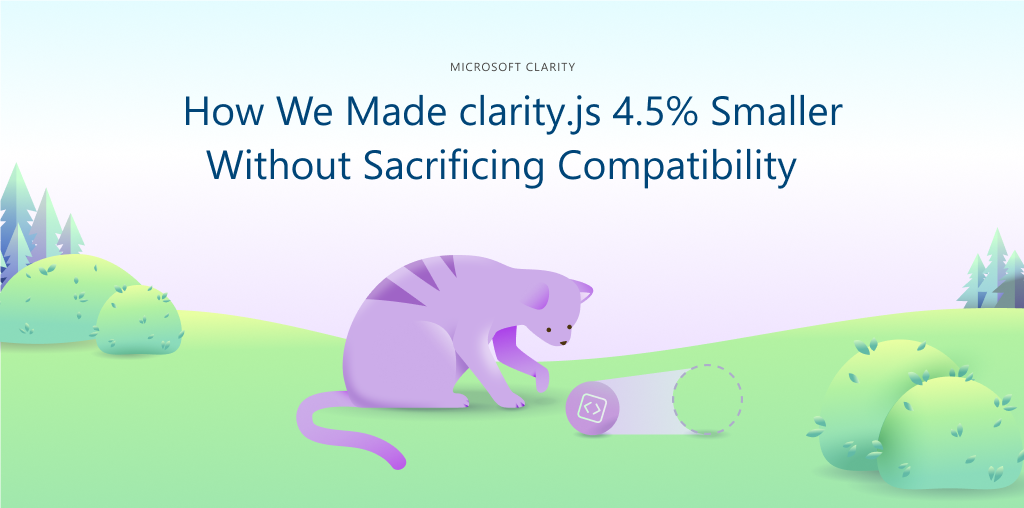 How We Made clarity.js 4.5% Smaller Without Sacrificing Compatibility